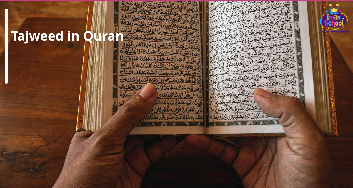 Tajweed in Quran: A Complete Guide to Perfect Recitation