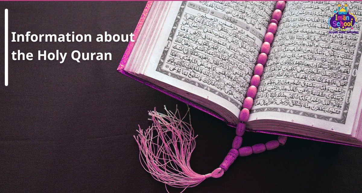 Information About the Holy Quran: A Complete Guide