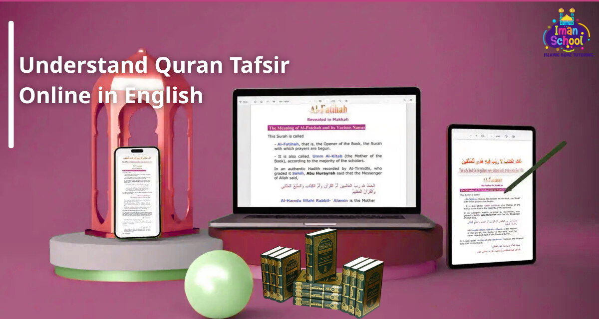 Understand Quran Tafsir Online in English – Iman School