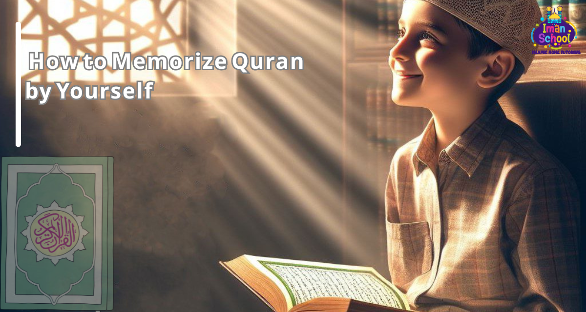 Self-Hifz: How to Memorize Quran by Yourself