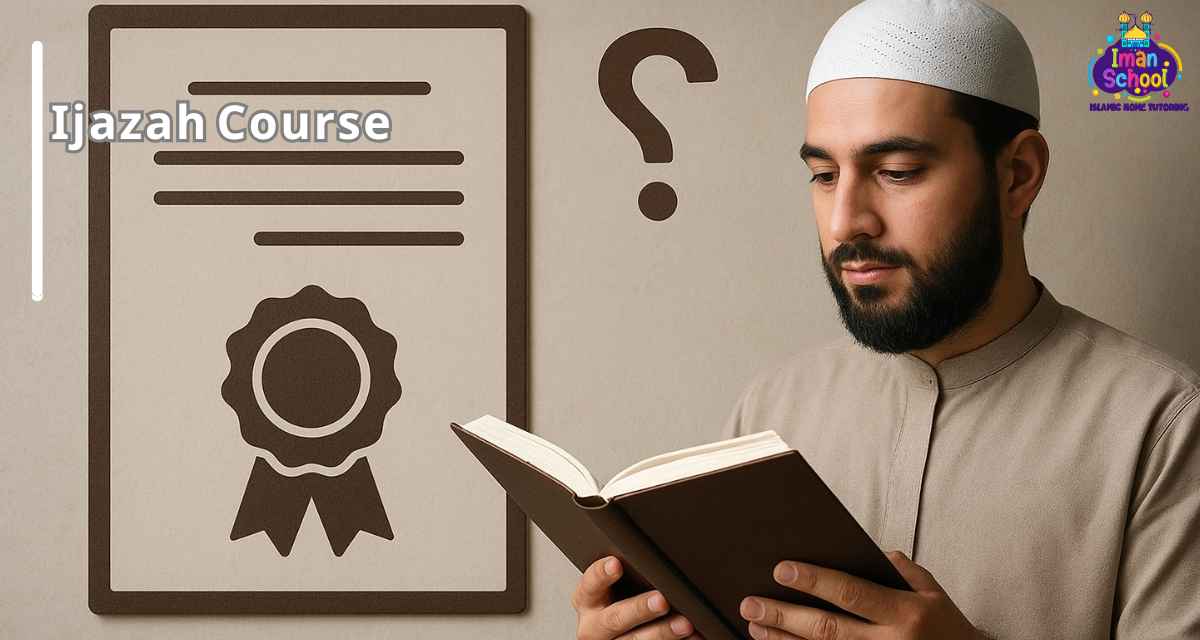 Ijazah Course Online – Learn Quran with Certified Tutors