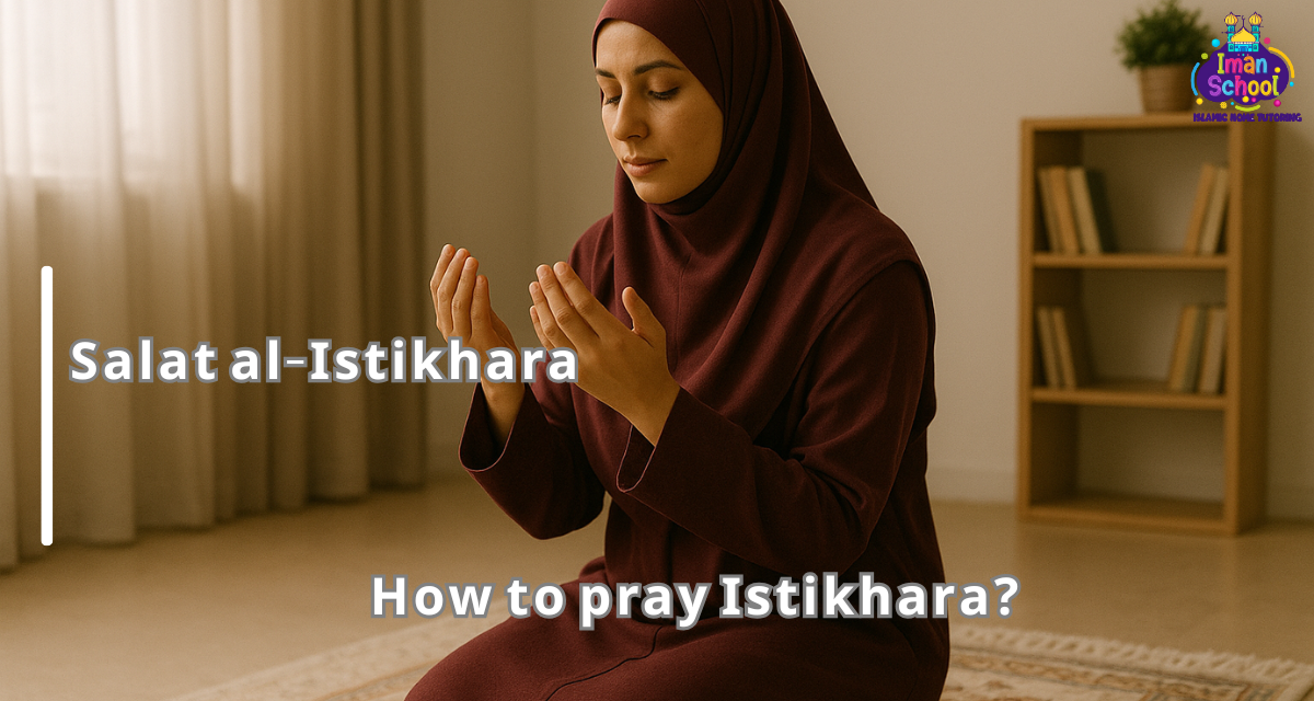 Salat al-Istikhara Guide for Muslims