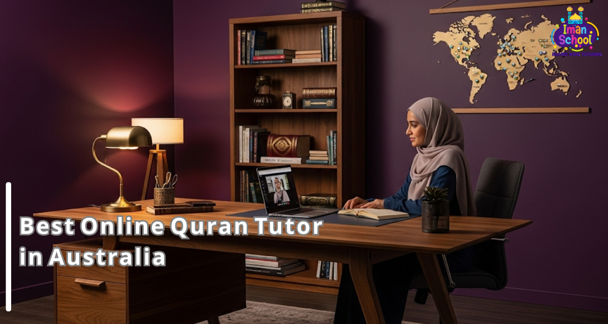 Best Online Quran Tutor in Australia - Iman School