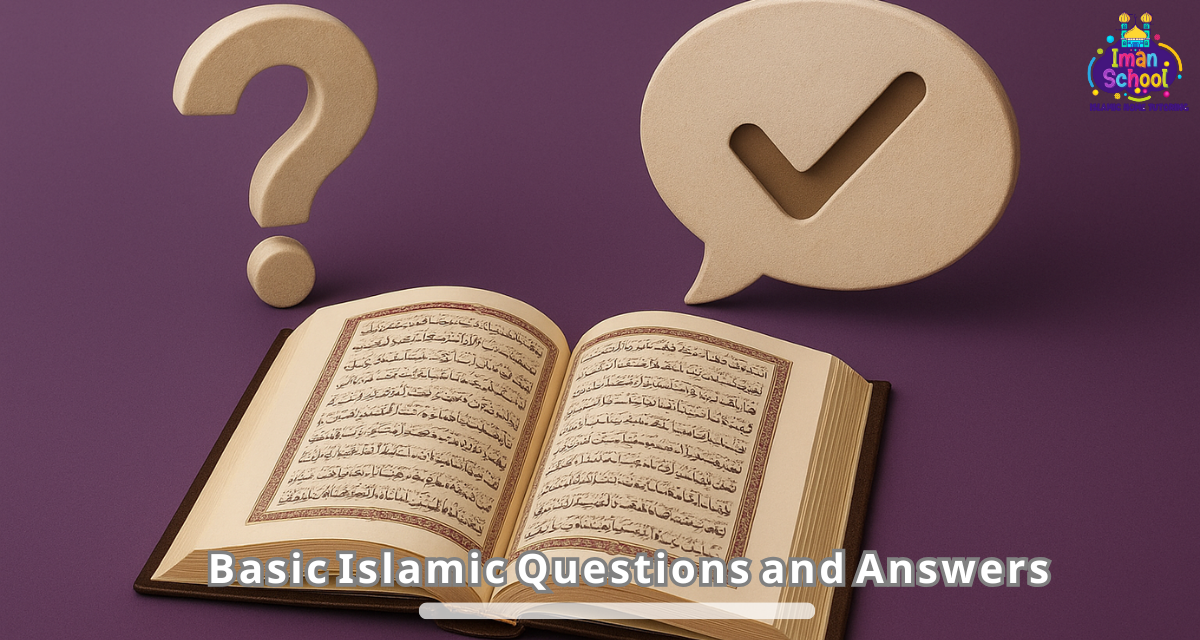 Basic Islamic Questions and Answers – Learn Islam