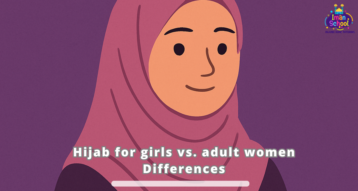 Hijab for girls vs. adult women – differences